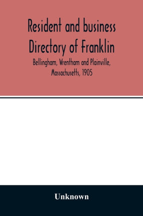 Resident and business directory of Franklin,