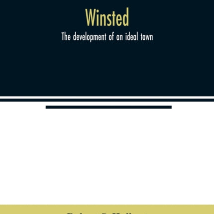 Winsted; the development of an ideal town