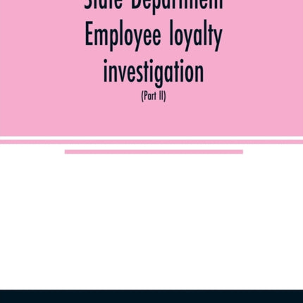 State Department employee loyalty investigation: