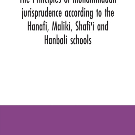 The principles of Muhammadan jurisprudence