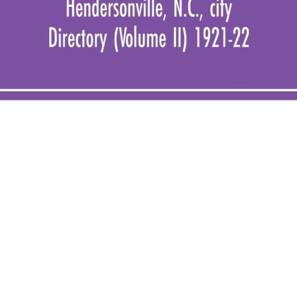 Hendersonville, N.C., city directory (Volume II)