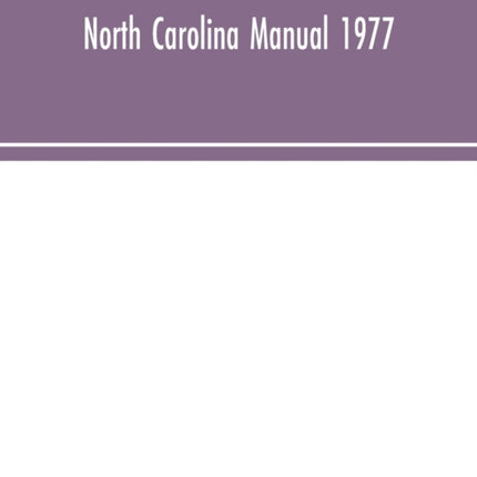 North Carolina Manual 1977