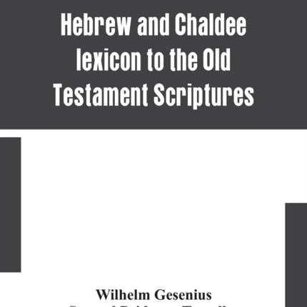 Hebrew and Chaldee lexicon to the Old Testament