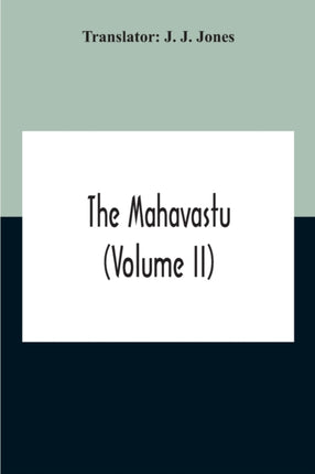 The Mahavastu (Volume II)