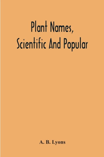 Plant Names, Scientific And Popular, Including In