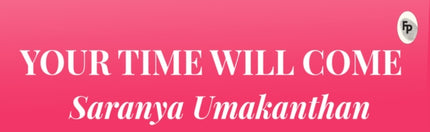 Your Time Will Come