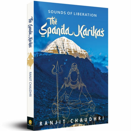 Sounds of Liberation, the Spanda Karikas