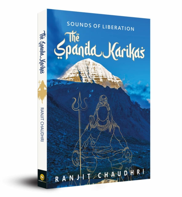 Sounds of Liberation, the Spanda Karikas