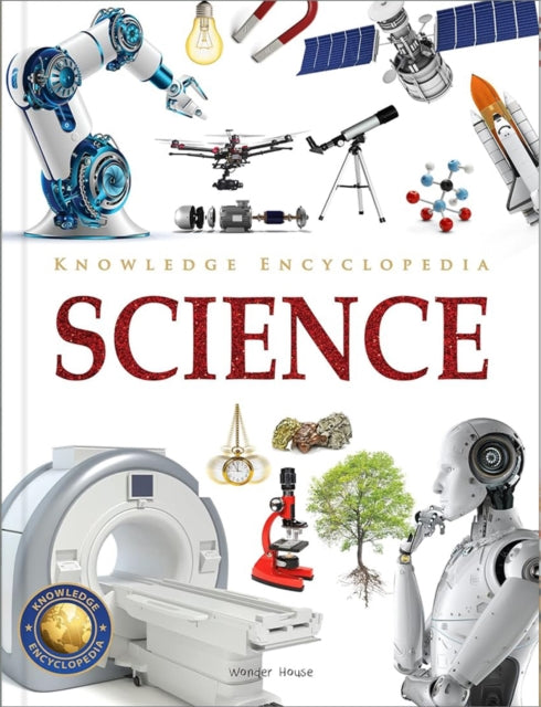 Knowledge Encyclopedia: Science