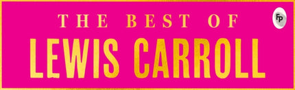 The Best of Lewis Carroll: Three Titles