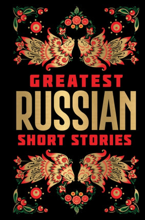 Greatest Russian Short Stories