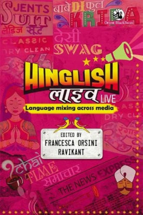 Hinglish Live:: Language mixing across media