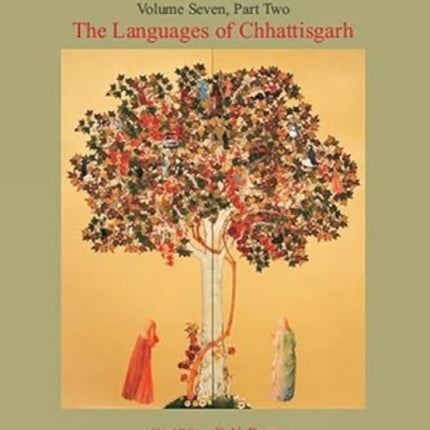 People's Linguistic Survey of India, The Languages of Chhattisgarh: Volume 7, Part II