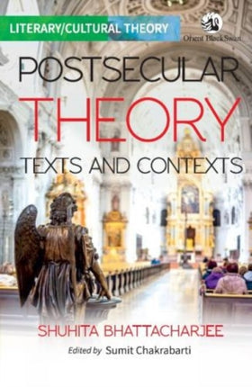 Postsecular Theory: Textx and Contexts