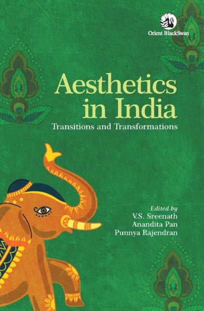 Aesthetics in India: Transitions and Transformations