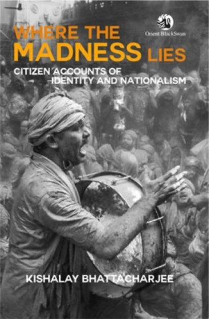 Where the Madness Lies: Citizen Accounts of Identity and Nationalism