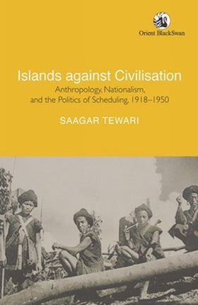Islands against Civilisation Anthropology