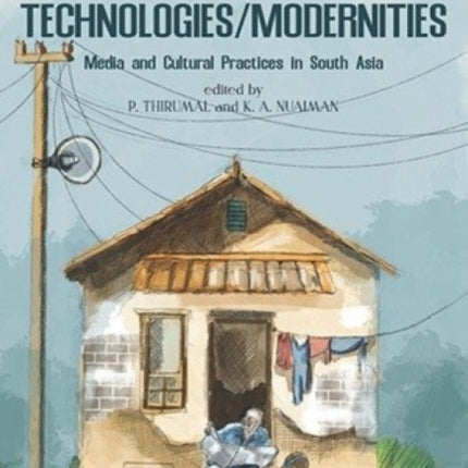 Inhabiting TechnologiesModernities