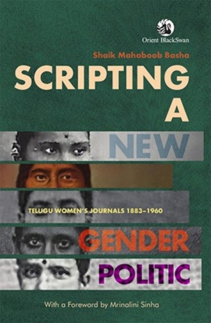 Scripting a New Gender Politic Telugu Women s