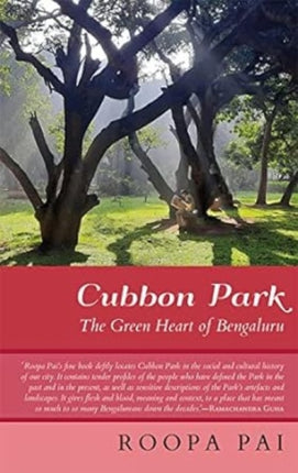 Cubbon Park: The Green Heart of Bengaluru