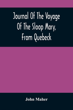 Journal Of The Voyage Of The Sloop Mary, From