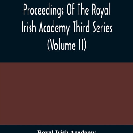 Proceedings Of The Royal Irish Academy Third