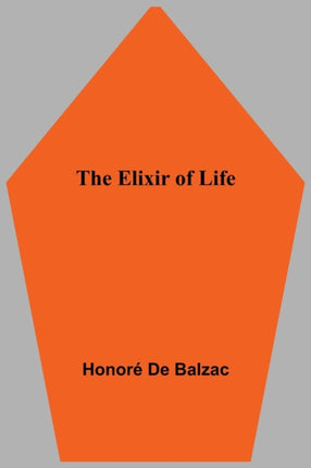 The Elixir of Life