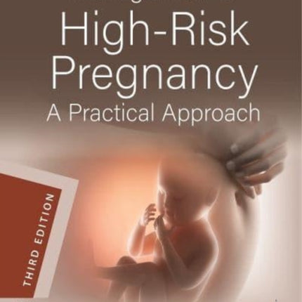 Management of High-Risk Pregnancy: A Practical