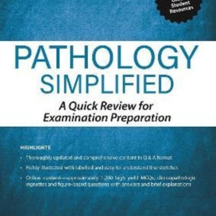 Pathology Simplified: A Quick Review for Examination Preparation