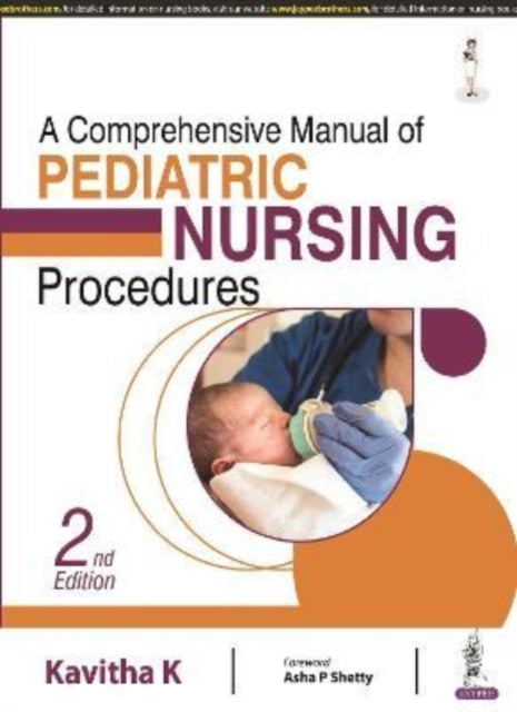 A Comprehensive Manual of Pediatric Nursing