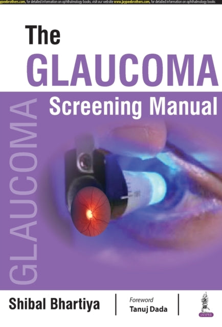 The Glaucoma Screening Manual