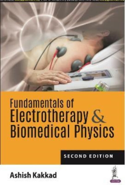 Fundamentals of Electrotherapy & Biomedical