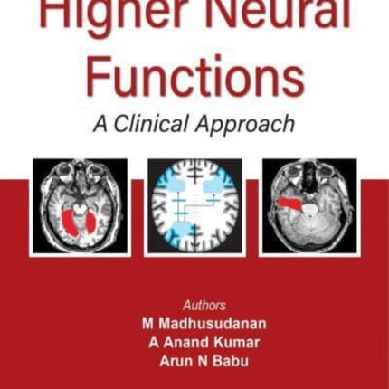 Higher Neural Functions: A Clinical Approach