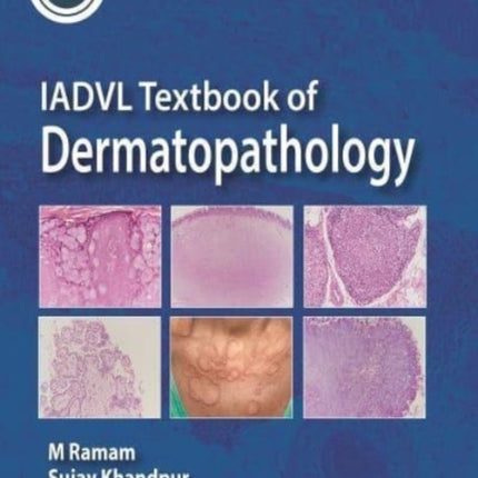 IADVL Textbook of Dermatopathology