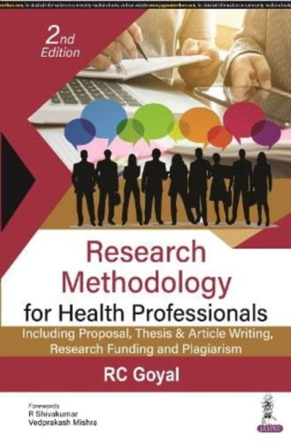 Research Methodology for Health Professionals: Including Proposal, Thesis & Article Writing, Research Funding and Plagiarism