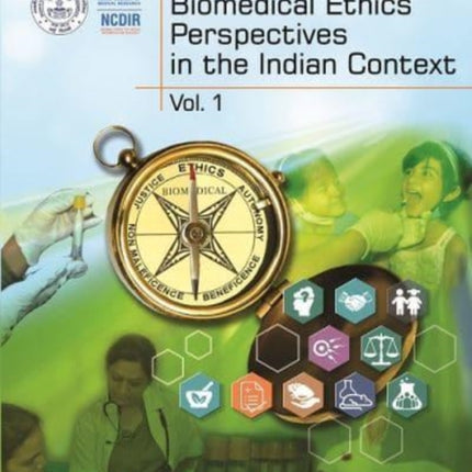 Biomedical Ethics Perspectives in the Indian Context