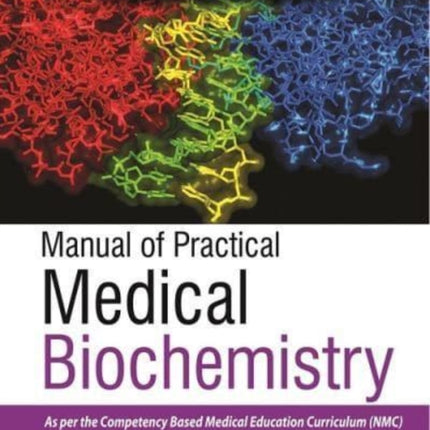 Manual of Practical Medical Biochemistry