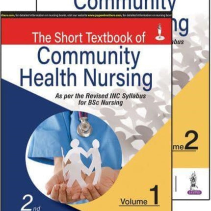 The Short Textbook of Community Health Nursing: Two Volume Set