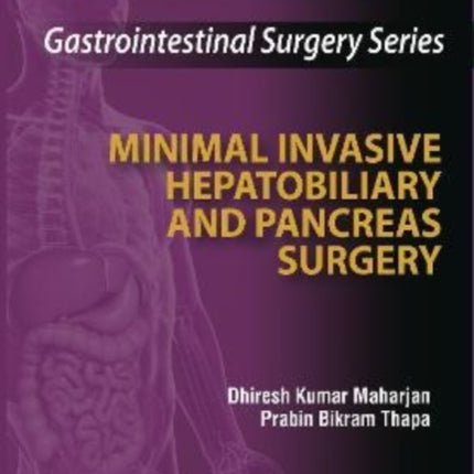 Gastrointestinal Surgery Series: Minimal Invasive