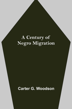 A Century of Negro Migration