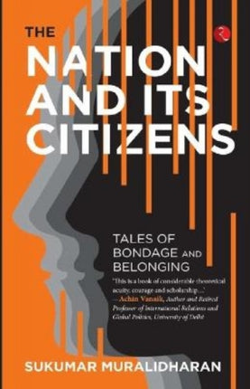 The Nation and Its Citizens: Tales of Bondage and