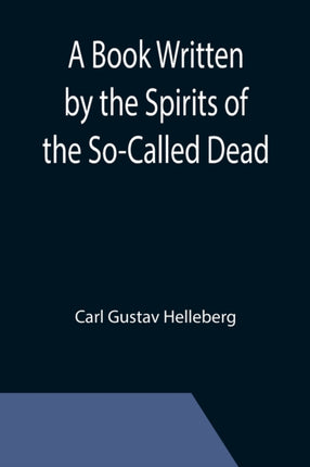 A Book Written by the Spirits of the So-Called