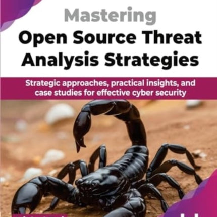 Mastering Open Source Threat Analysis Strategies