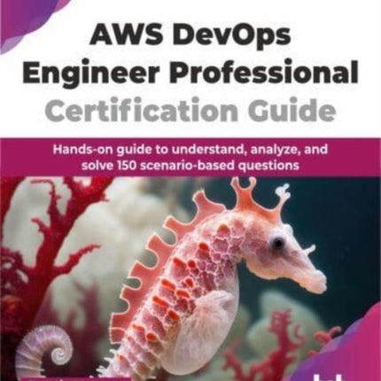 AWS DevOps Engineer Professional Certification Guide