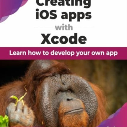 Creating iOS apps with Xcode