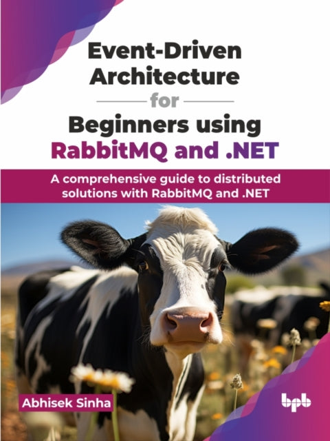 EventDriven Architecture for Beginners using RabbitMQ and .NET