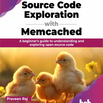 Source Code Exploration with Memcached: A beginner's guide to understanding and exploring open-source code