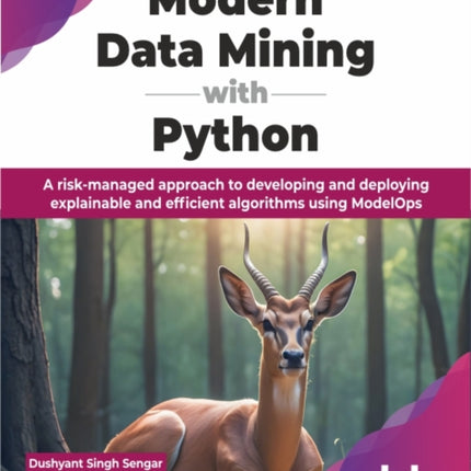 Modern Data Mining with Python