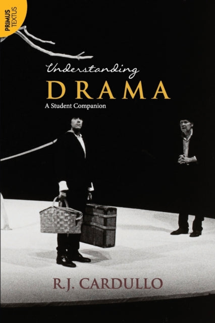 Understanding Drama: A Student Companion:: A