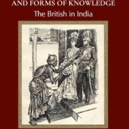 The Colonial State and Forms of Knowledge: The